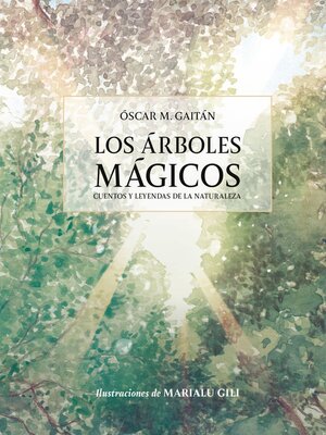 cover image of Los árboles mágicos